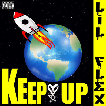 Lil Flex - KEEP UP (Explicit)