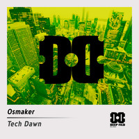 Osmaker - Tech Dawn