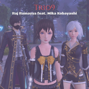 Raj Ramayya (feat. Mika Kobayashi) - Trio9