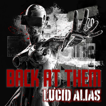 Lucid Alias - Back At Them