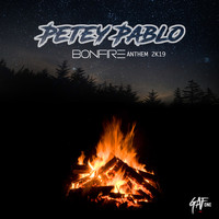 Petey Pablo - Bonfire Anthem 2k19