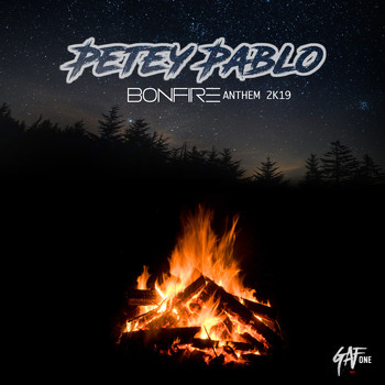 Petey Pablo - Bonfire Anthem 2k19