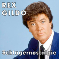 Rex Gildo - Schlagernostalgie