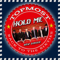 Topmost - Hold Me