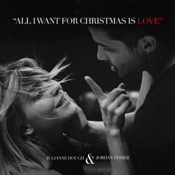 Julianne Hough / Jordan Fisher - All I Want For Christmas Is Love
