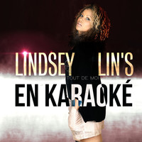 Lindsey Lin's - Tout de moi (Version Karaoké)