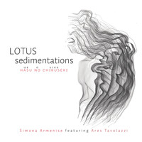 Simona Armenise - Lotus Sedimentations