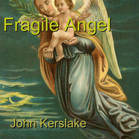 John Kerslake - Fragile Angel