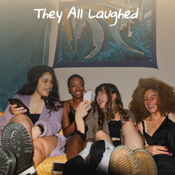 Various Artists - They All Laughed