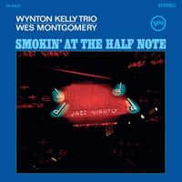 Wes Montgomery, Wynton Kelly Trio - Smokin' At The Half Note