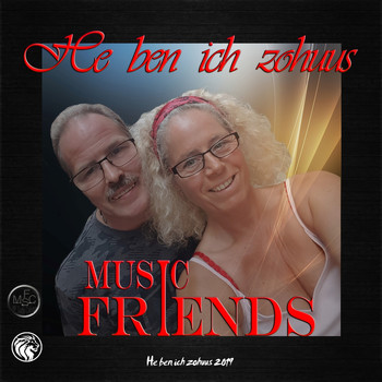 Music-Friends - He ben ich zohuus