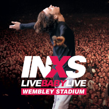 INXS - Live Baby Live (Explicit)