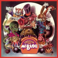 Mr. Bloe - Groovin With Mr. Bloe