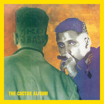 3rd Bass - The Cactus Album (Expanded Edition [Explicit])