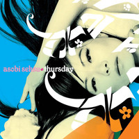 Asobi Seksu - Thursday