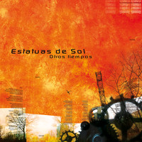 Estatuas De Sol - Otros Tiempos