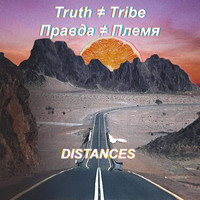 TRUTH ≠ TRIBE - Distances