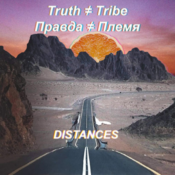 TRUTH ≠ TRIBE - Distances