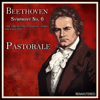 Beethoven - Symphony No. 6 "Pastorale" (Remastered)