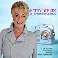Kathy Durkin - Blue Transister Radio