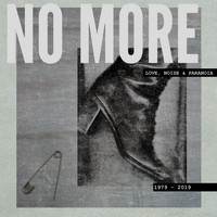 No More - Love, Noise & Paranoia