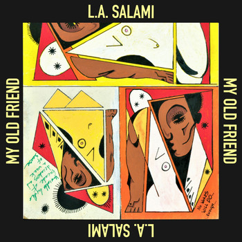 L.A. Salami - My Old Friend