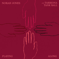 Norah Jones - Playing Along (Explicit)