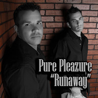 Pure Pleazure - Runaway