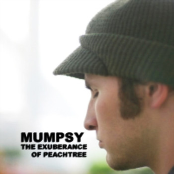 Mumpsy - The Exuberance of Peachtree (Explicit)