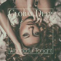 Global Deep - Wonderful Tonight