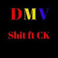 Ck - DMV Shit (Explicit)
