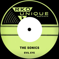 The Sonics - Evil Eye