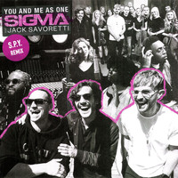 Sigma, Jack Savoretti - You And Me As One (S.P.Y Remix)