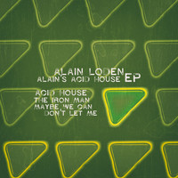 Alain Loden - Alain's Acid House EP