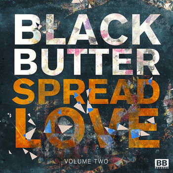 Various Artists - Black Butter - Spread Love, Vol. 2