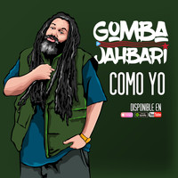 Gomba Jahbari - Como Yo