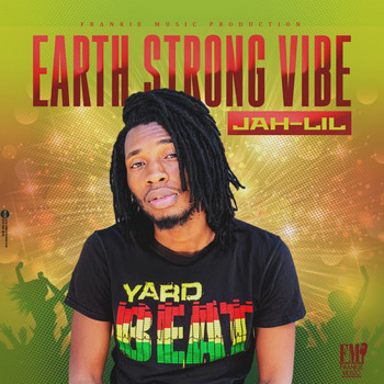 Jah Lil - Earth Strong Vibe