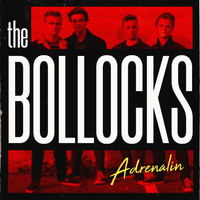The Bollocks - Adrenalin