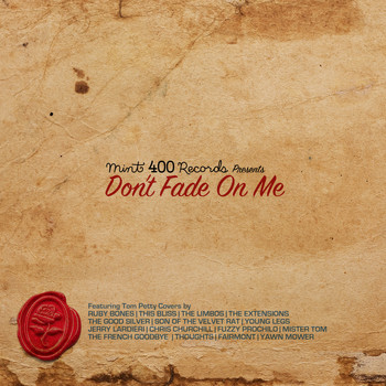Various Artists - Mint 400 Records Presents Don't Fade on Me