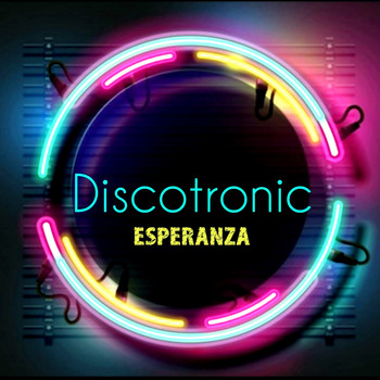 Discotronic - Esperanza