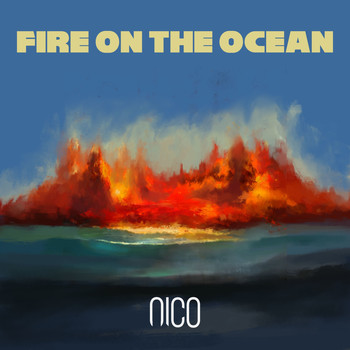 Nico - Fire on the Ocean