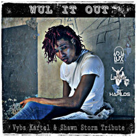 Sikka Rymes - Wul It Out (Vybz Kartel & Shawn Storm Tribute)