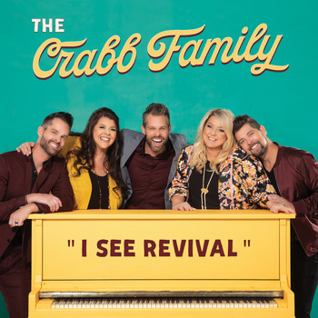 The Crabb Family - I See Revival