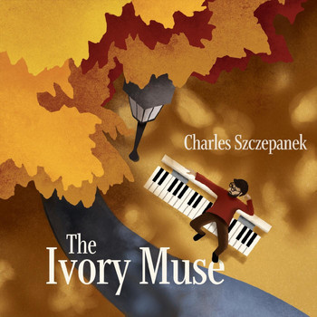 Charles Szczepanek - The Ivory Muse