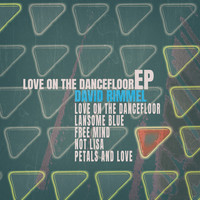 David Rimmel - Love on the Dancefloor - EP