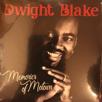 Dwight Blake - Memories of Motown