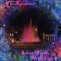 Jc Aquarius - Silent Night, Holy Night