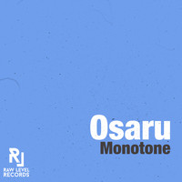 Osaru - Monotone