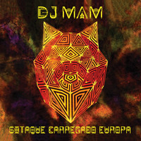DJ Mam - Sotaque Carregado Europa