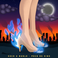 Esco - Poco de Sins (feat. Bunlo)